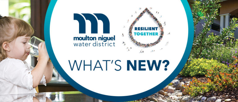 June 2023 Newsletter: Water Quality Report: Moulton Niguel Delivering Safe, Clean, Reliable Water