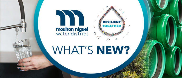 Moulton Niguel Water District What's New Graphic
